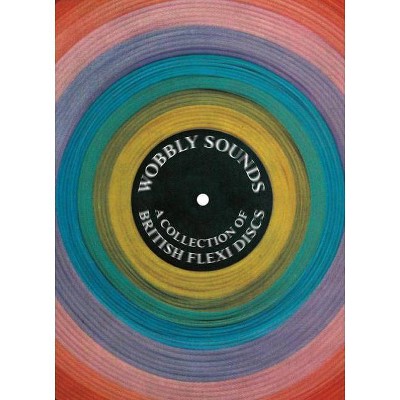 Wobbly Sounds - by  Jonny Trunk (Paperback)