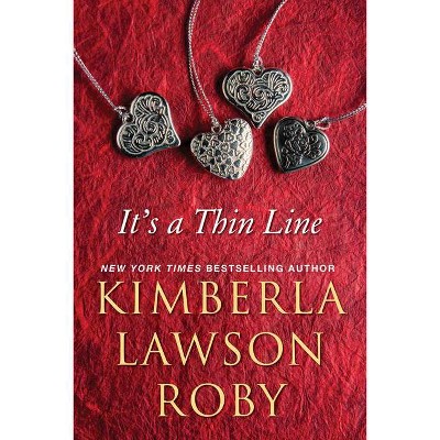 It's a Thin Line - by Kimberla Lawson Roby (Paperback)