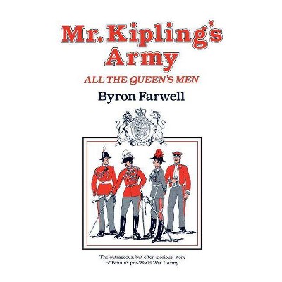  Mr. Kipling's Army - by  Byron Farwell (Paperback) 