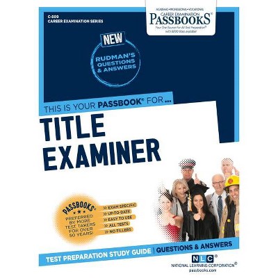 Title Examiner (C-809), 809 - (Career Examination) by  National Learning Corporation (Paperback)