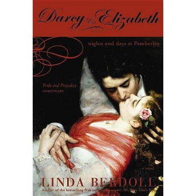 Darcy & Elizabeth - by  Linda Berdoll (Paperback)