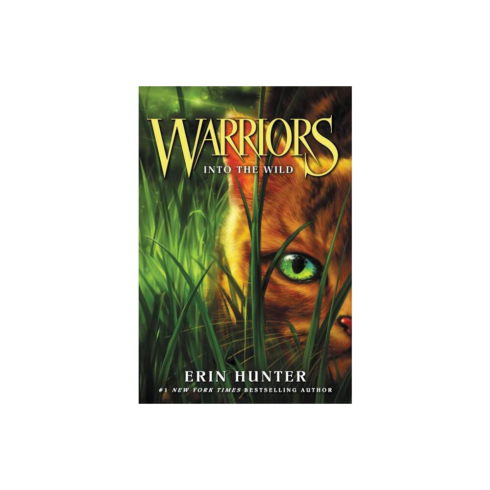 ISBN 9780062366962 product image for Warriors #1: Into the Wild - (Warriors: The Prophecies Begin) by Erin Hunter (Pa | upcitemdb.com