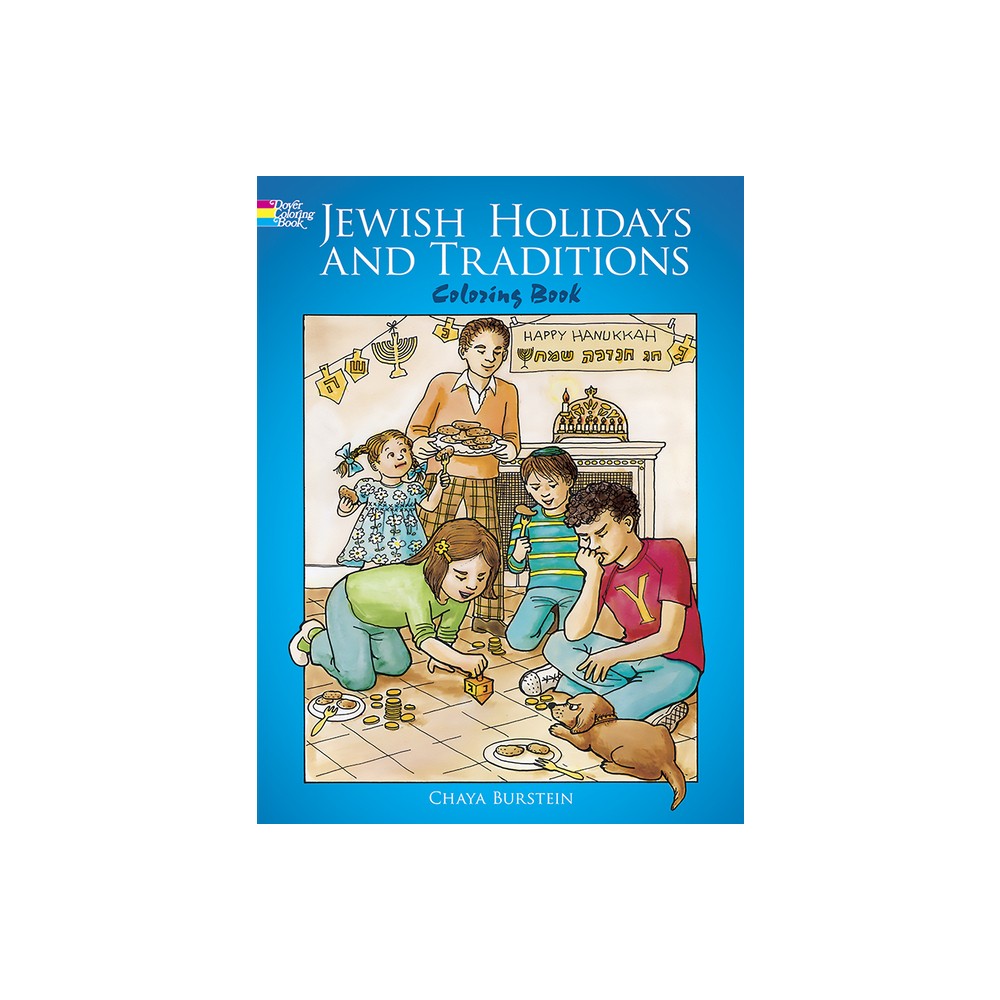 Jewish Holidays and Traditions Coloring Book - (Dover Holiday Coloring Book) by Chaya Burstein (Paperback)