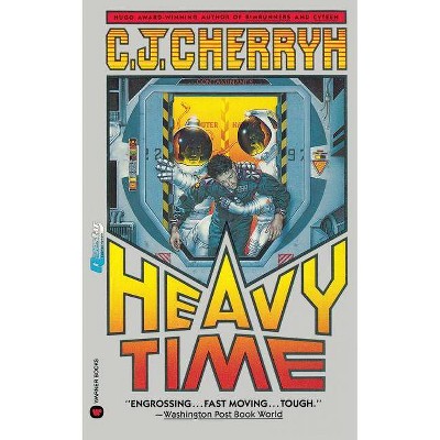 Heavy Time - by  C J Cherryh (Paperback)