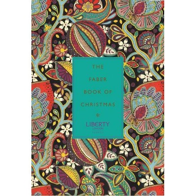 The Faber Book of Christmas - by  Simon Rae (Hardcover)