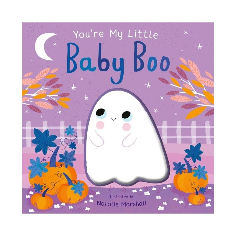 You&#39;re My Little Baby Boo - by  Nicola Edwards (Board Book), 1 of 9