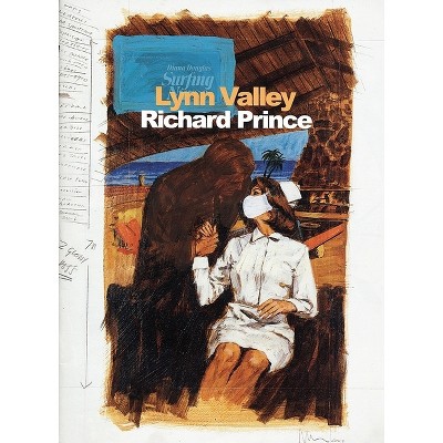 Richard Prince: Lynn Valley 1 - (Paperback)