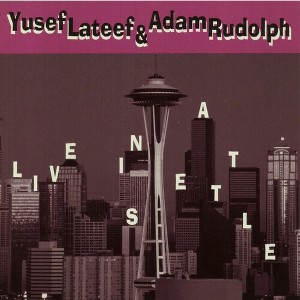 Yusef Lateef - Live in Seattle (CD) - 1 of 1