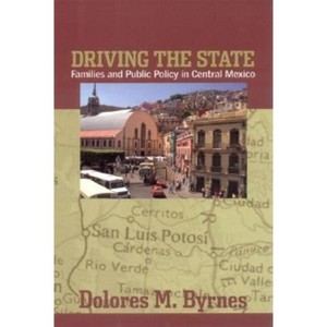 Driving the State - by Dolores M Byrnes - 1 of 1