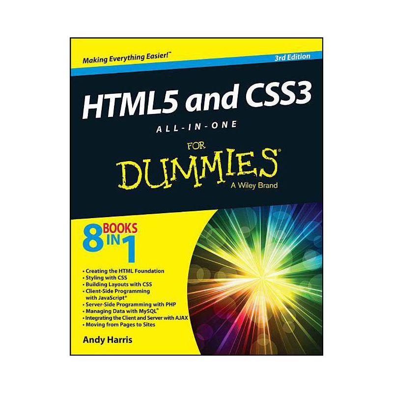 HTML5 and CSS3 All-In-One for Dummies - (For Dummies) 3rd Edition by  Andy Harris (Paperback), 1 of 2