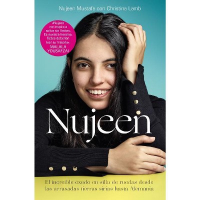 Nujeen - by  Nujeen Mustafa (Paperback)
