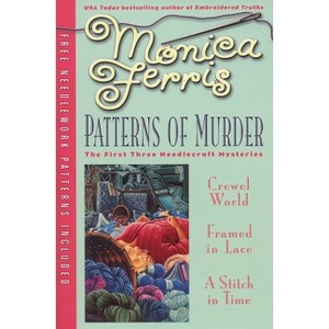 Patterns of Murder - (Needlecraft Mystery) by  Monica Ferris (Mixed Media Product) - 1 of 1