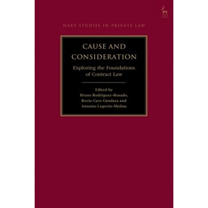 Cause and Consideration - (Hart Studies in Private Law) by  Bruno Rodríguez-Rosado (Hardcover) - 1 of 1