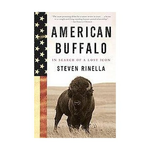 American Buffalo In Search Of A Lost Icon Paperback