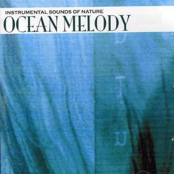 Sounds of Nature - Ocean Melody (CD)