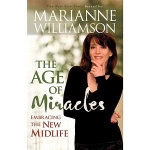 Age of Miracles - by  Marianne Williamson (Paperback) - 1 of 1