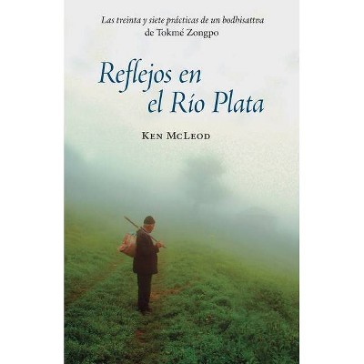 Reflejos en el Río Plata - by  Kenneth I McLeod (Paperback)