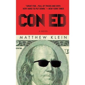 Con Ed - by  Matthew Klein (Paperback) - 1 of 1