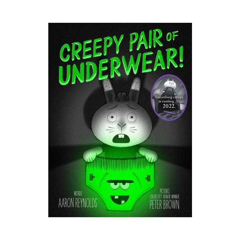 Creepy Pair of Underwear! - (Creepy Tales!) by  Aaron Reynolds (Hardcover), 1 of 4