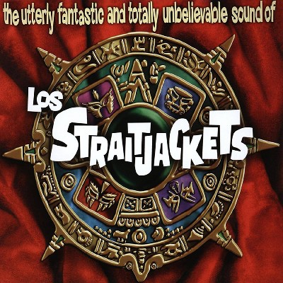 LOS STRAITJACKETS - Utterly fantastic & totally unbelievable sounds of los straitjackets (Vinyl)