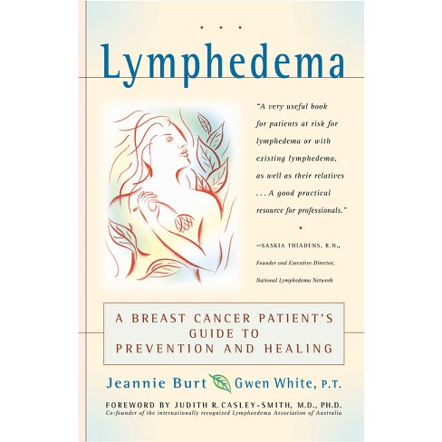 Lymphedema - 2nd Edition by Jeannie Burt & Gwen White (Paperback)