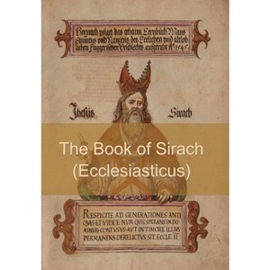 The Book of Sirach (or Ecclesiasticus) - by Anonymous - 1 of 1