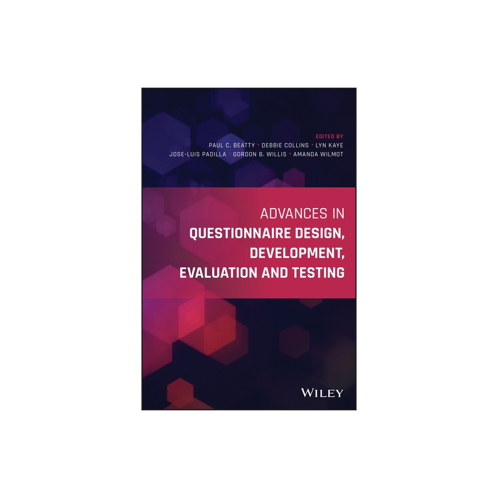 Advances in Questionnaire Design, Development, Evaluation and Testing - (Paperback)