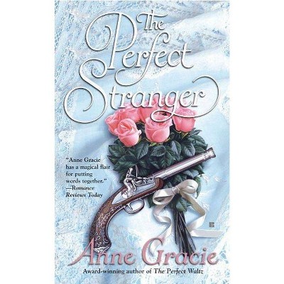 The Perfect Stranger - (Merridew) by  Anne Gracie (Paperback)