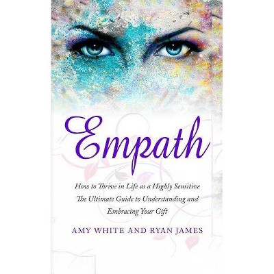 Empath - by  Ryan James & Amy White (Paperback)