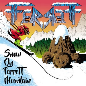 Ferrett - Snow On FerreTT Mountain (CD) - 1 of 1