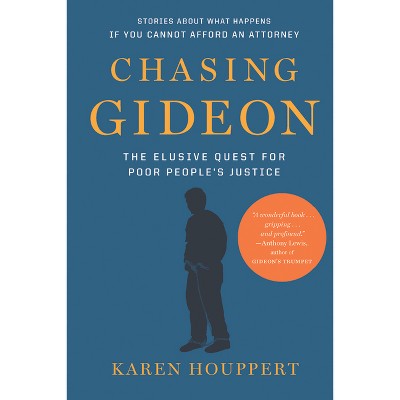 Chasing Gideon - by  Karen Houppert (Paperback)