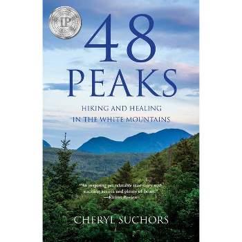 48 Peaks - by  Cheryl Suchors (Paperback)