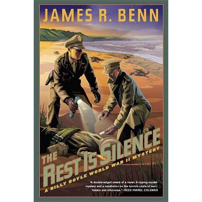 The Rest Is Silence - (Billy Boyle WWII Mystery) by  James R Benn (Paperback)