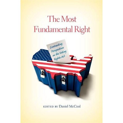 The Most Fundamental Right - by  Daniel McCool (Paperback)