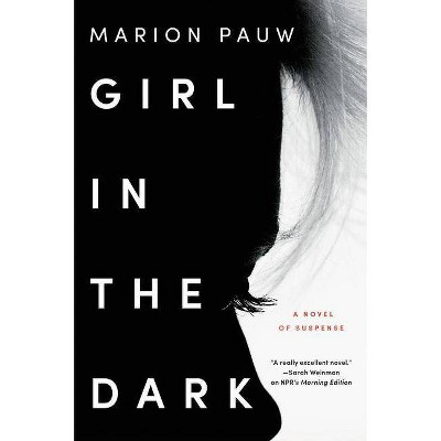 Girl in the Dark (Reprint) (Paperback) (Marion Pauw)