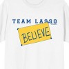 Ted Lasso Classic Team Lasso Believe Women's White T-Shirt - 2 of 3