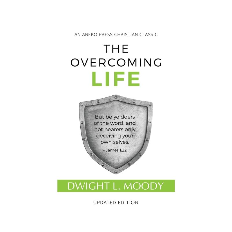 The Overcoming Life - by  D L Moody (Paperback), 1 of 2