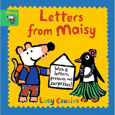 Letters from Maisy - by  Lucy Cousins (Hardcover)