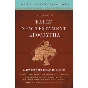 Early New Testament Apocrypha - (Ancient Literature for New Testament Studies) by  Zondervan (Hardcover) - 1 of 1