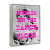 Stupell Industries Dance Floor Phrase Black Framed Giclee Art - 3 of 4