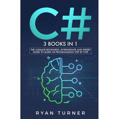 C# - by  Ryan Turner (Paperback)