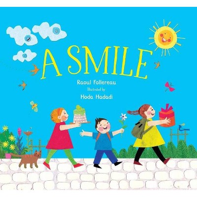 A Smile - by  Raoul Follereau (Hardcover)