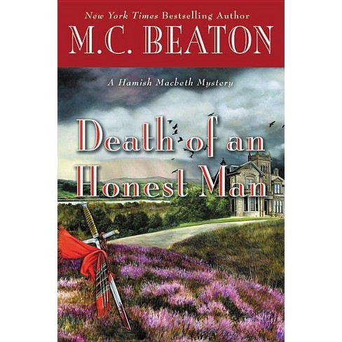Death Of An Honest Man Hamish Macbeth Mystery By M C Beaton Hardcover Target