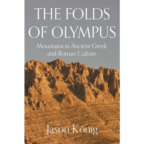 The Folds Of Olympus - By Jason König (hardcover) : Target