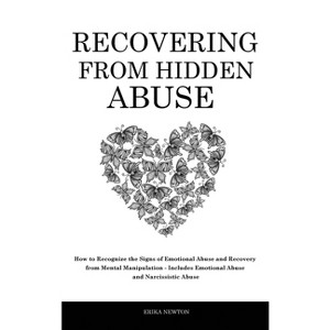 Recovering From Hidden Abuse - by  Erika Newton (Hardcover) - 1 of 1