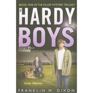 Killer Mission - (Hardy Boys (All New) Undercover Brothers) by  Franklin W Dixon (Paperback) - 1 of 1