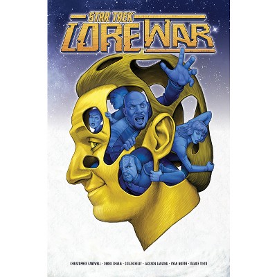Star Trek: Lore War - by  Christopher Cantwell & Collin Kelly & Jackson Lanzing & Ryan North (Paperback)