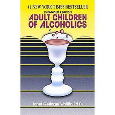 Adult Children of Alcoholics - 2nd Edition by  Janet G Woititz (Paperback)