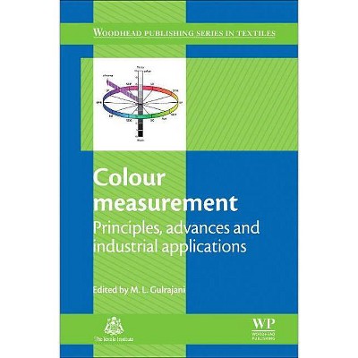 Colour Measurement - (Woodhead Publishing Textiles) by  M L Gulrajani (Paperback)