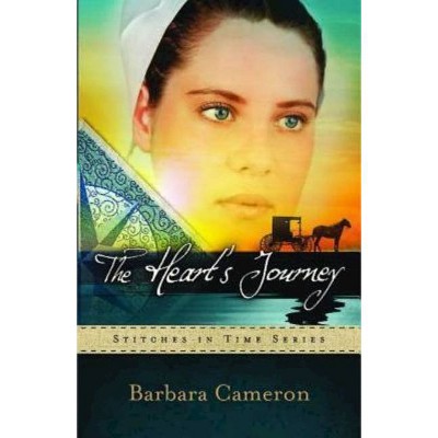 The Heart's Journey - (Stitches in Time) by  Barbara Cameron (Paperback)